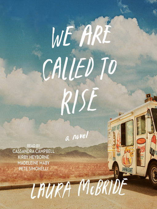 Title details for We Are Called to Rise by Laura McBride - Wait list